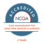 NCQA Accredited Case Management for LTSS 3 Years